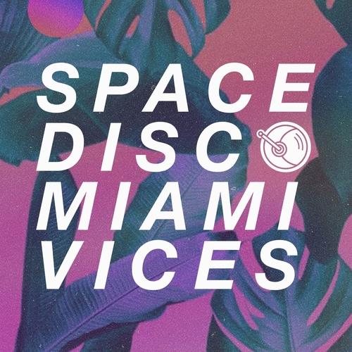 VA - Spacedisco Records Miami Vices [SDR369]